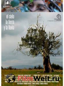   ,    El cielo, la tierra, y la lluvia 2008 