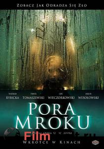     / Pora mroku / (2008)