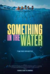   .   (2024) - Something in the Water  