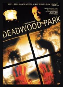     - Deadwood Park  