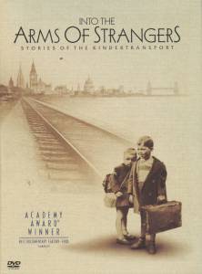        Into the Arms of Strangers: Stories of the Kindertransport 