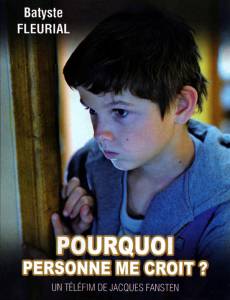     ? () - Pourquoi personne me croit? - (2013)   