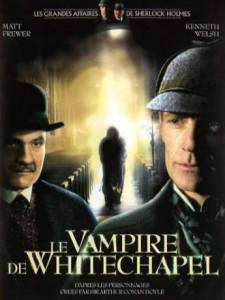       :      () - The Case of the Whitechapel Vampire - [2002] 