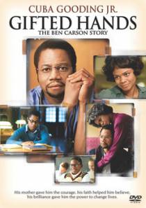   () Gifted Hands: The Ben Carson Story [2009]   