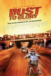       Dust to Glory 2005 