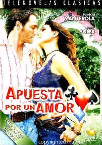       ( 2004  2005) Apuesta por un amor 