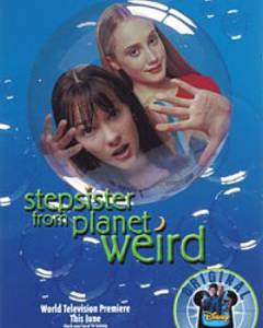      () Stepsister from Planet Weird  