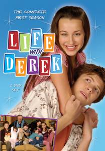      ( 2005  2009) / Life with Derek / (2005 (4 ))