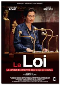    () / La loi, le combat d'une femme pour toutes les femmes   